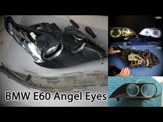 Bmw e60 angel eyes или как заменить ангельские глазки (4k)