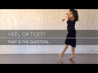 Tango practice by vanessa gauch heel or toes that is the question