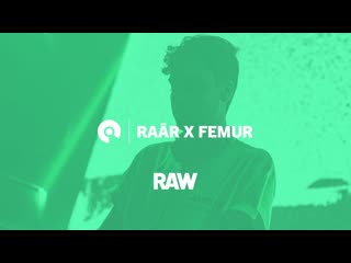 Raär raw escape from reality (vj femur)