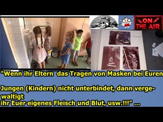 Ihr eltern vergewaltigt eure jungen (porn) mit maskenzwang, usw !!!"