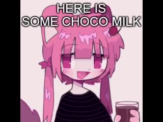 My choccy milk