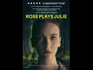 Роуз притворяется джули rose plays julie (2019) ирландия, великобритания