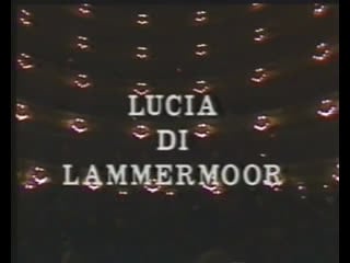 Historical performance lucia di lammermoor sutherland, kraus, bonynge last sutherland lucia liceu