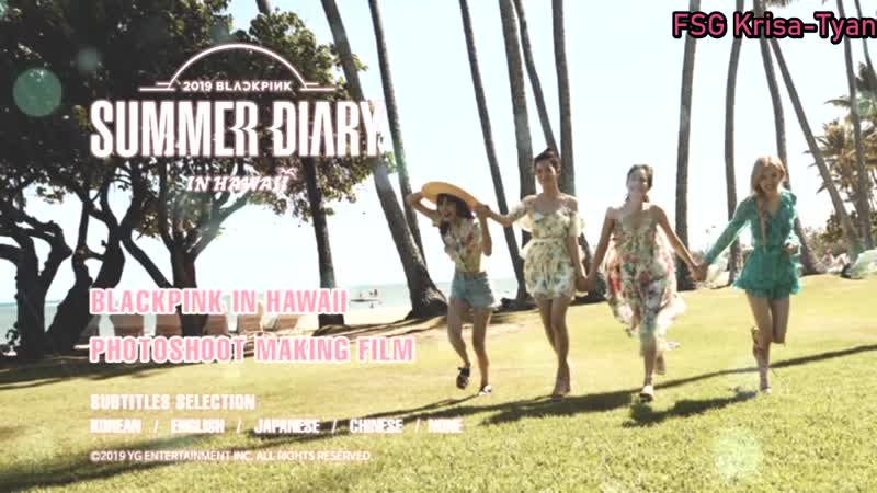 Blackpink summer diary in hawaii