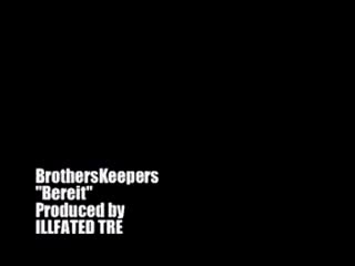 Brothers keepers bereit