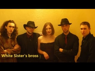 White sister`s bross oh, mr jonson