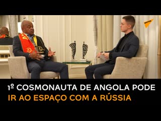 Angola diz que poderá enviar seu 1º cosmonauta ao espaço com ajuda da rússia