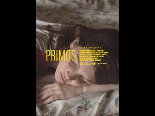 Кузены cousins primos (2016) аргентина