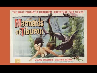 Mermaids of tiburon (1962)