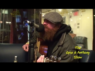 Homeless mustard sings creep on opie and anthonys siriusxm show