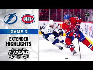 Tampa bay lightning vs montreal canadiens cup final, gm3 jul 2, 2021 highlights