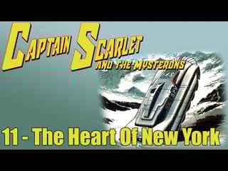 1966 1967 captain scarlet and the mysterons 11 the heart of new york