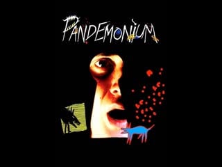 Pandemonium (1987) австралия, сша