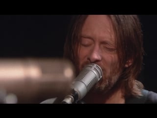Radiohead morning mr magpie (live from the basement 2011)