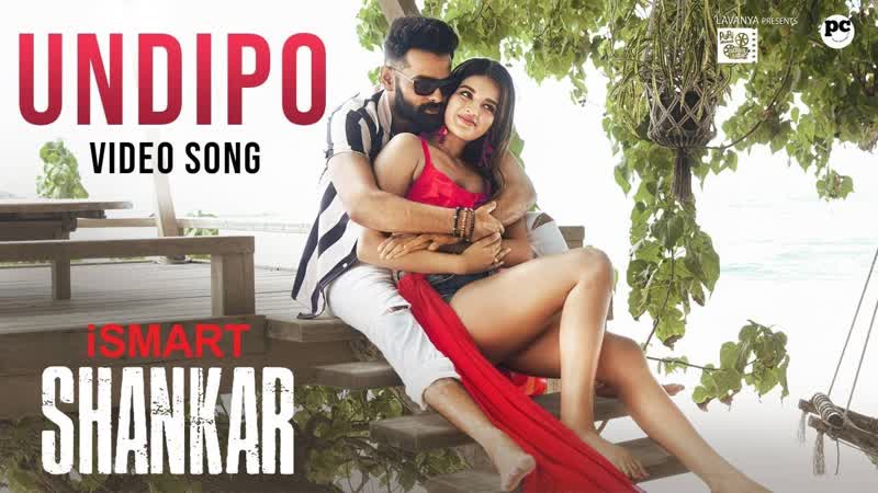 Undipo song promo ¦ ismart shankar ¦ ram pothineni,nidhhi agerwal,nabha natesh ¦ puri jagannadh