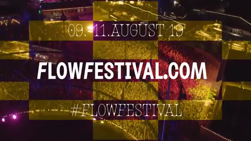 Flow festival 2019 | trailer